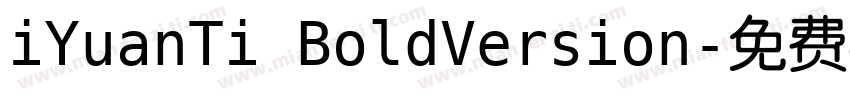 iYuanTi BoldVersion字体转换